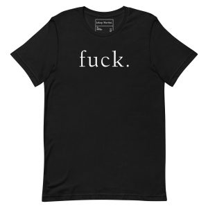 The F%#K Shirt
